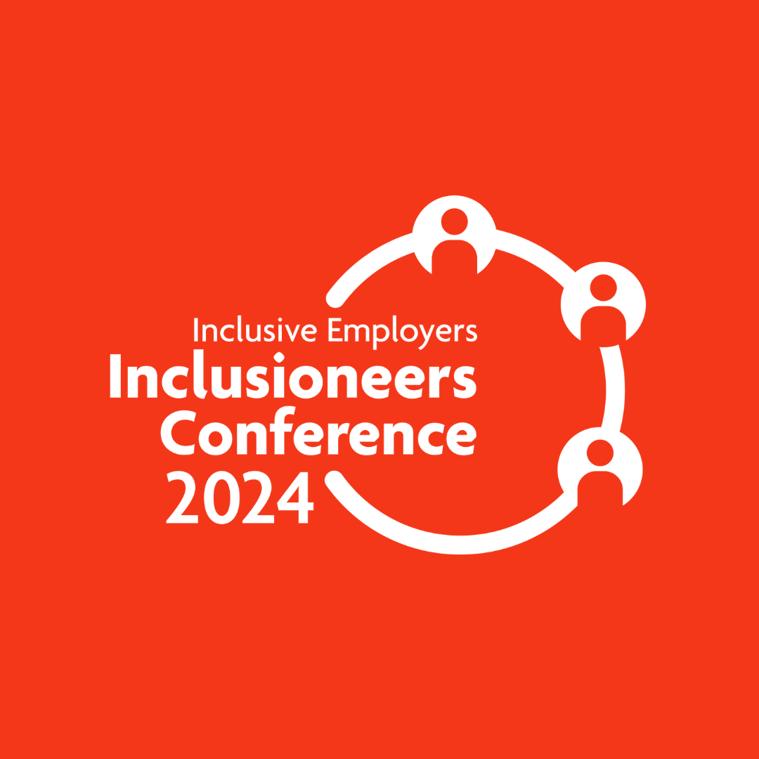 Inclusive Employers Inclusioneers Conference 2024 Inclusive Employers